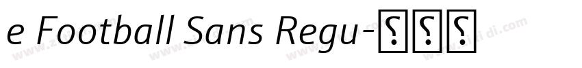e Football Sans Regu字体转换 e Football Sans Regu字体转换